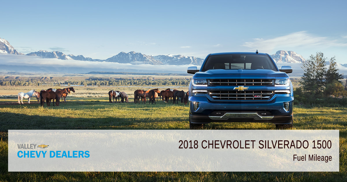 2018 Chevy Silverado 1500 Fuel Efficiency - Mileage