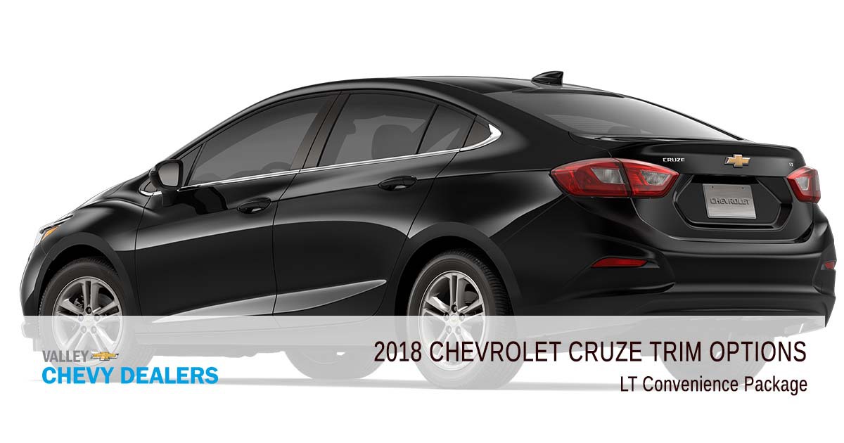 Valley Chevrolet - 2018 Trims Cruze - LT Convenience Package