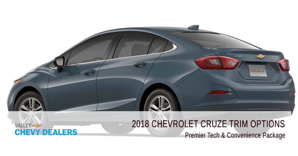 Valley Chevrolet - 2018 Trims Cruze - Premier Tech & Convenience Package