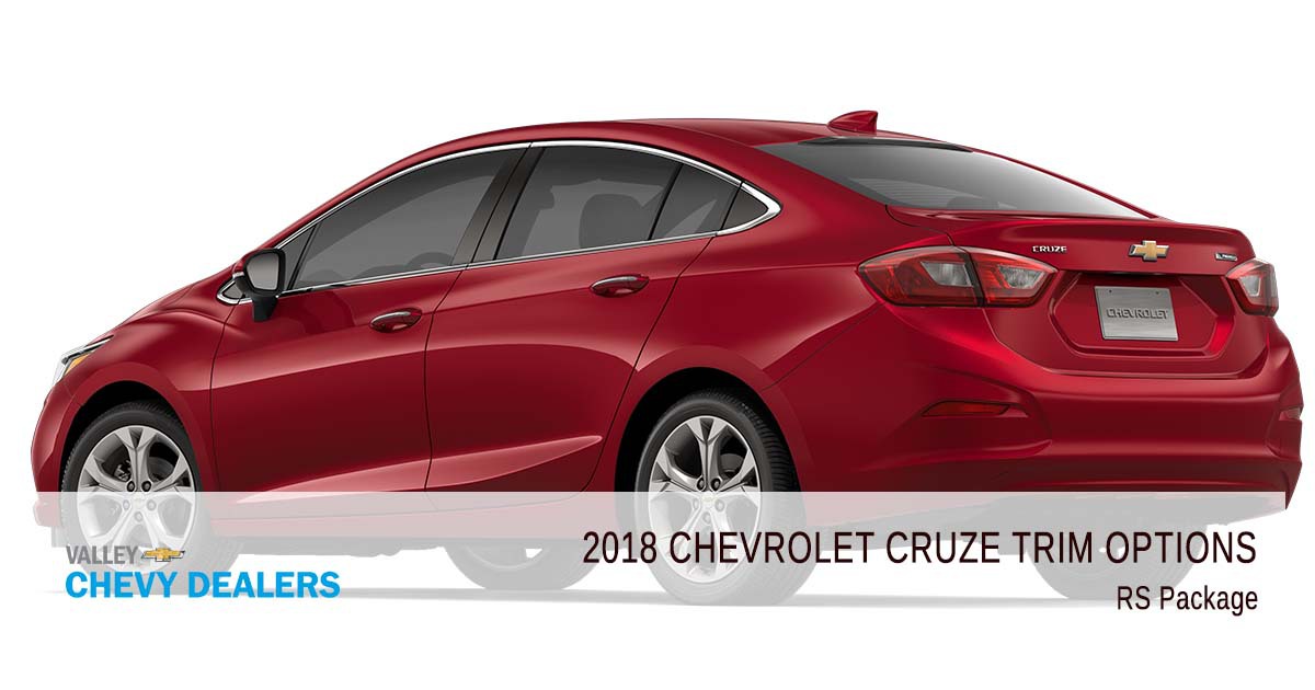 Valley Chevrolet - 2018 Trims Cruze - RS Package