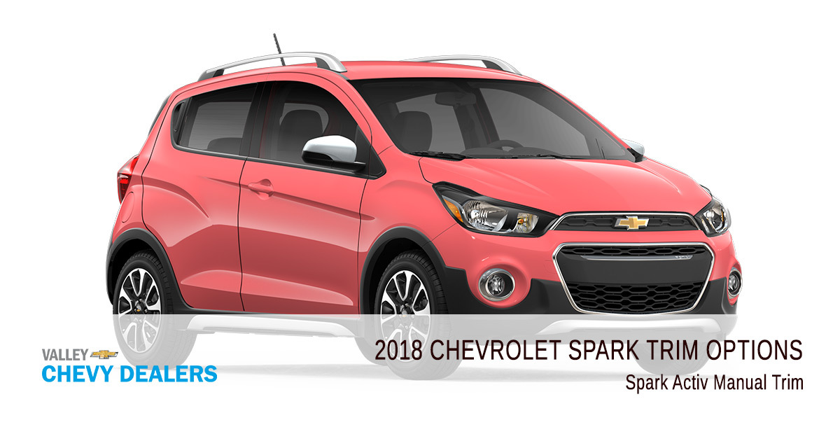 2018 Chevy Spark Trims Options - Activ Manual