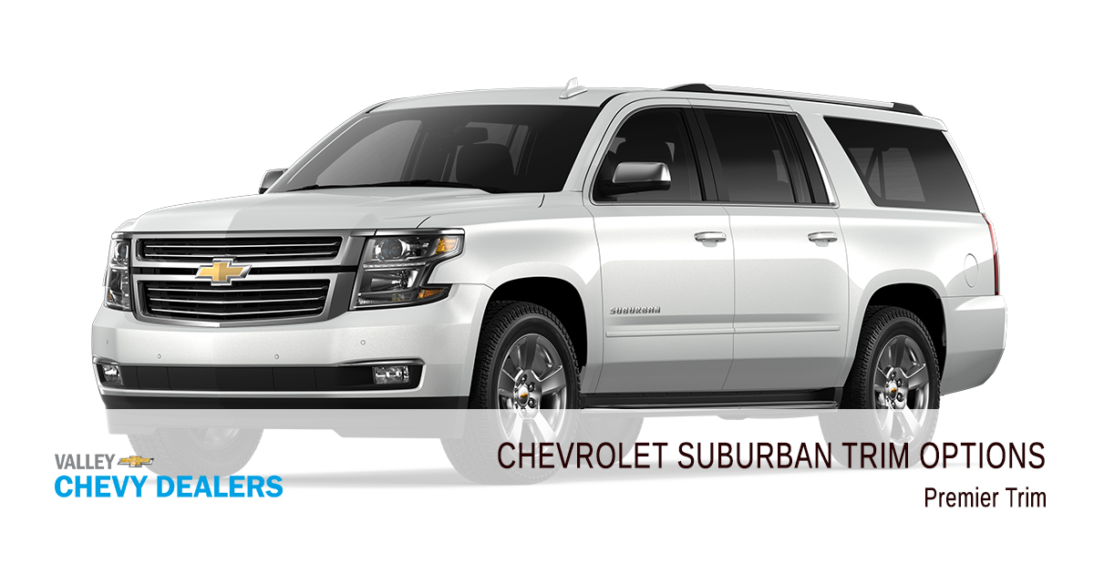 Suburban Premier Trim_Valley Chevy