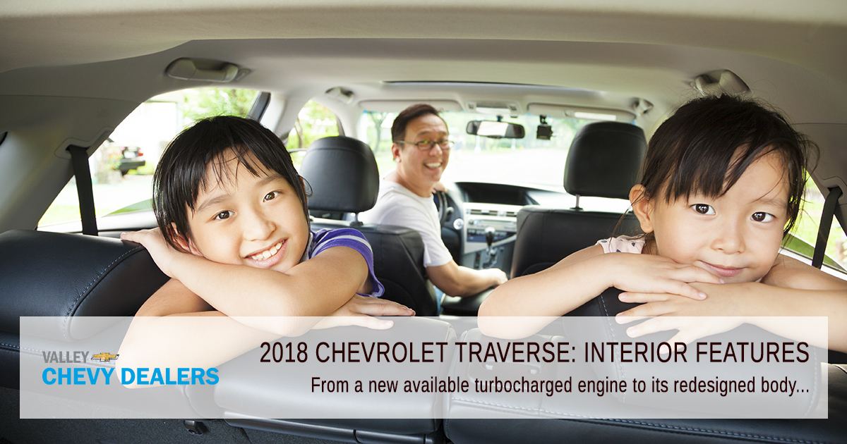 2018 Chevrolet Traverse Interior Features Valley Chevy