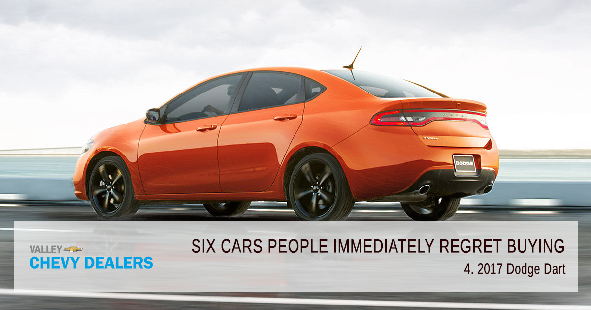 Six 2017 Cars People Regret Ing Most Valley Chevy Valley Chevy 6 Cars People Immediately Regret Ing In 2017 Dart